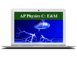 AP Physics C: Electricity & Magnetism Test